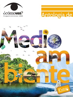 cover image of Antología de medio ambiente. ¿Cómo ves?
